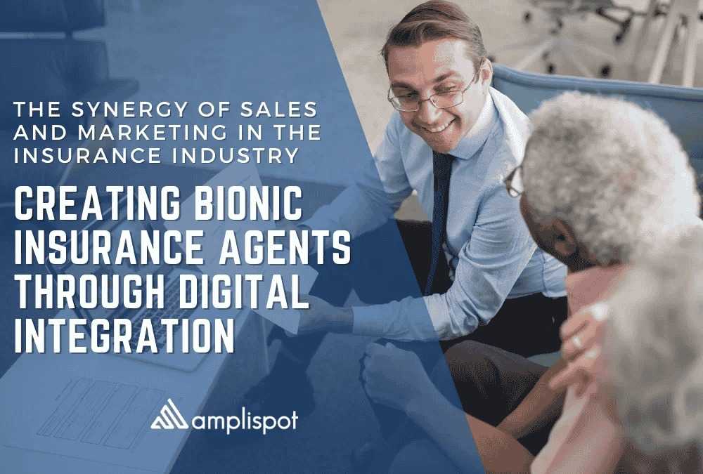 The Synergy of Sales and Marketing in the Insurance Industry: Creating Bionic Insurance Agents through Digital Integration