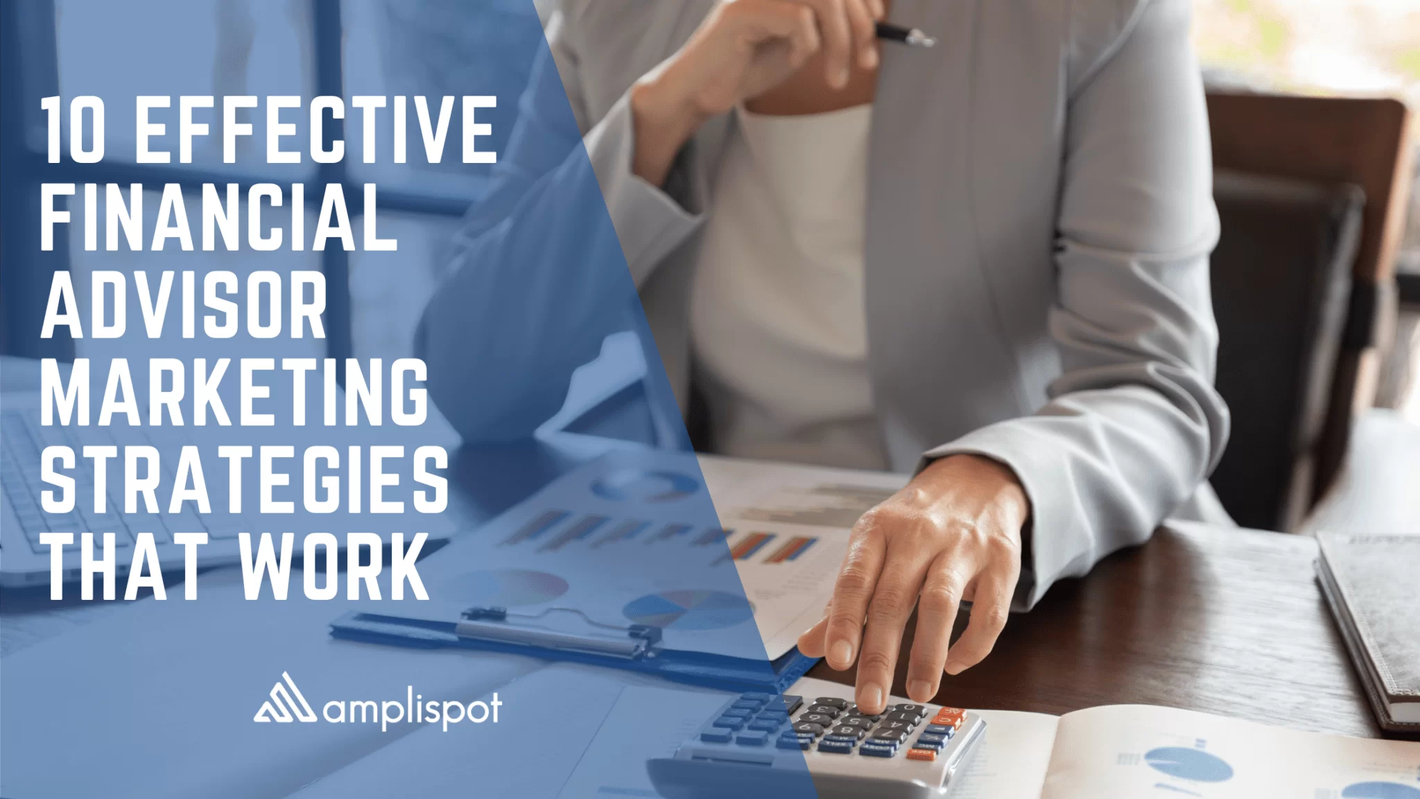 Digital Marketing Strategies That Financial Advisors Should Consider