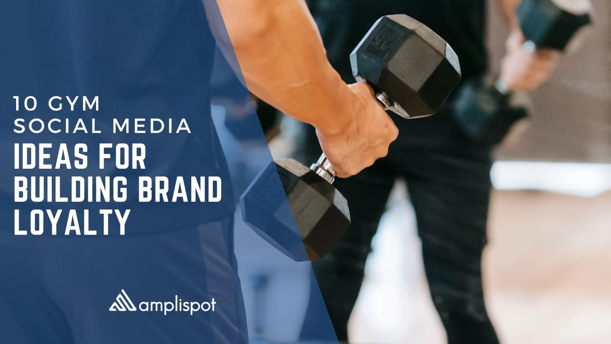 10 Gym Social Media Ideas For Building Brand Loyalty