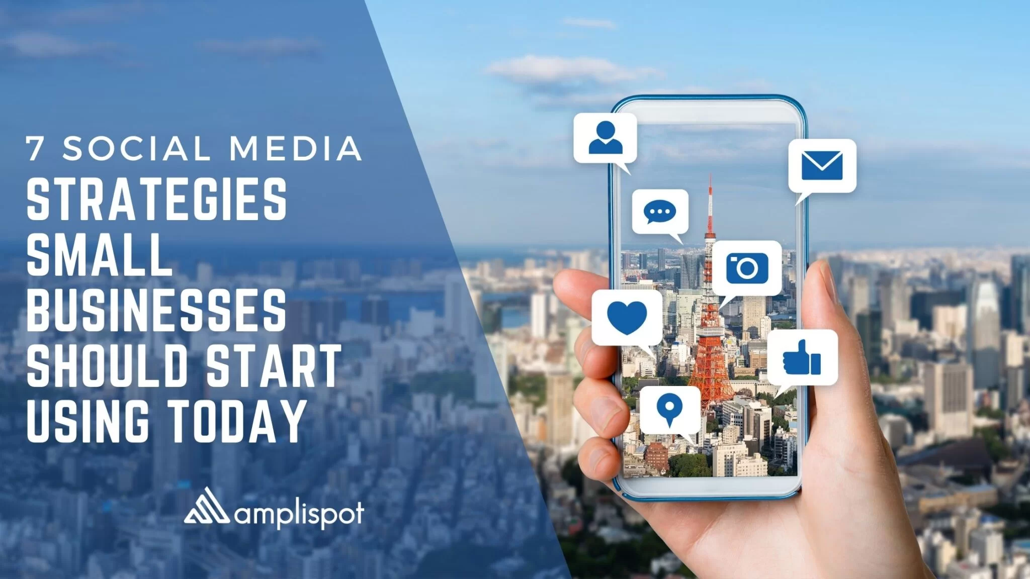 7 Social Media Strategies Small Businesses Should Start Using Today