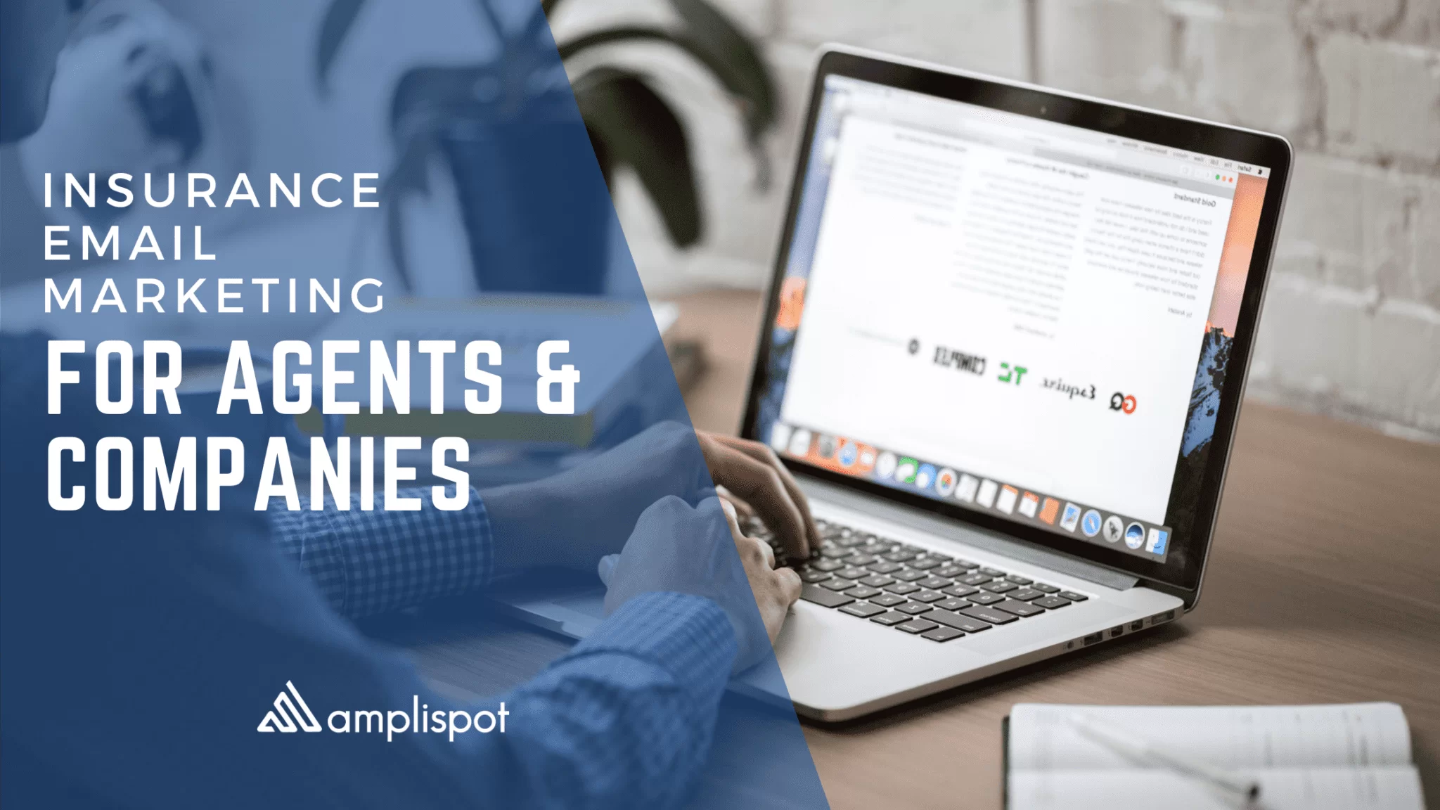 Insurance Email Marketing for Agents & Companies