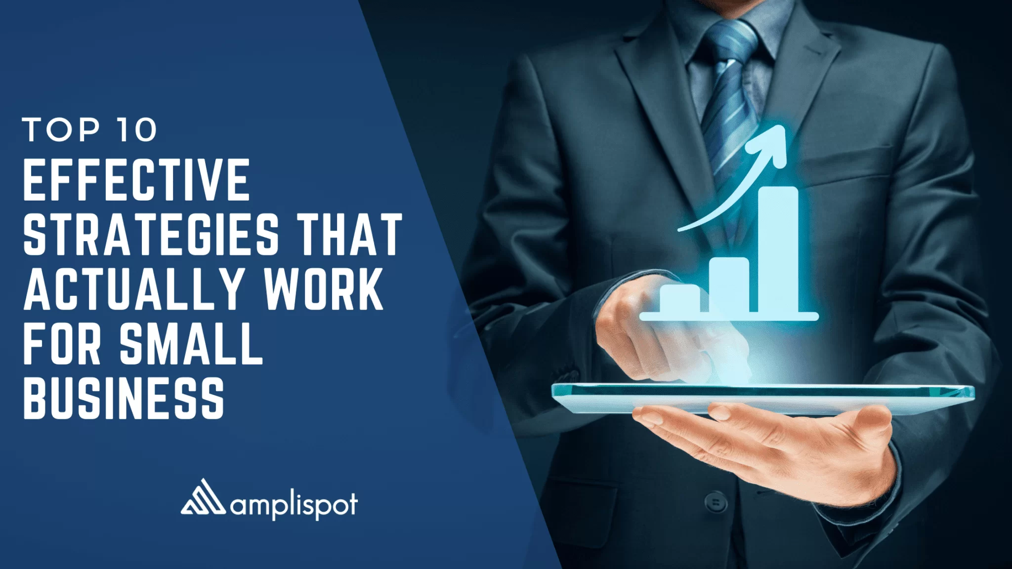 Top 10 Effective Strategies That Actually Work for Small Business