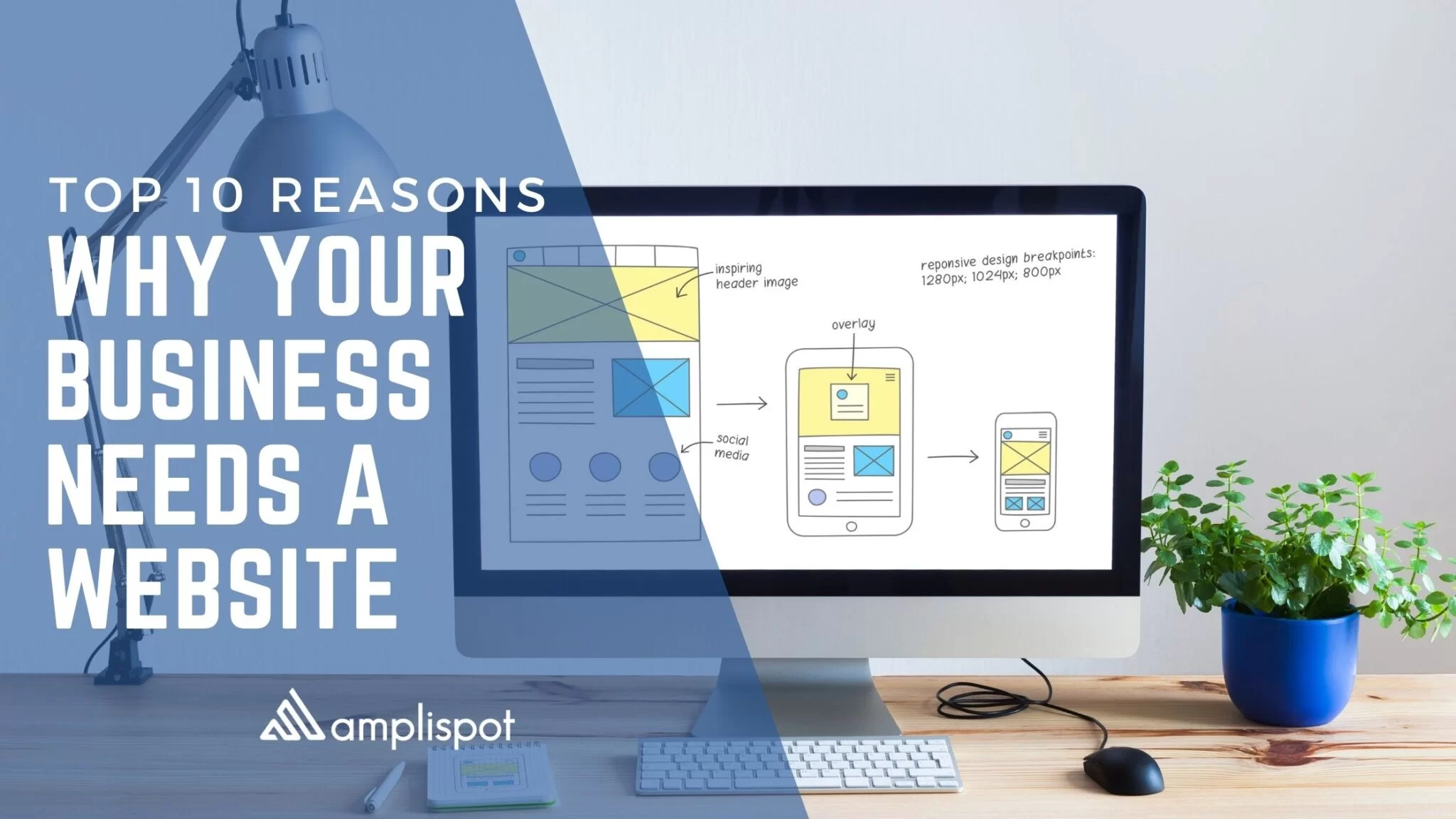 Top‌ ‌10‌ Reasons‌ ‌Why‌ ‌Your Business‌ ‌Needs‌ ‌a‌ ‌Website‌